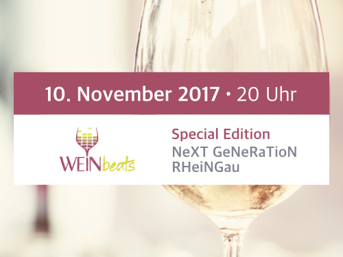WEINbeats-Special Next Generation Rheingau am 10. November 2017 im StartWerk-A