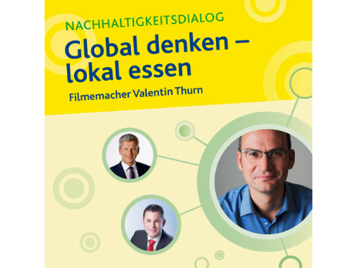 Nachhaltigkeitsdialog mit Filmemacher Valentin Thurn